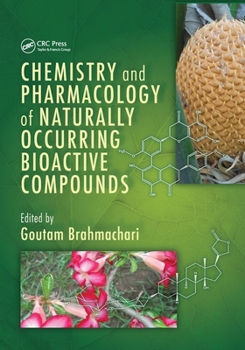 Paperback Chemistry and Pharmacology of Naturally Occurring Bioactive Compounds Book
