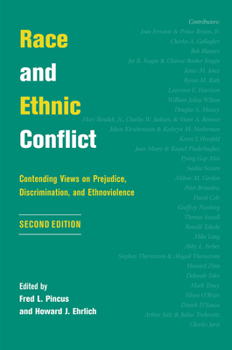 Hardcover Race And Ethnic Conflict: Contending Views On Prejudice, Discrimination, And Ethnoviolence Book