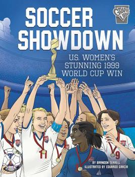 Paperback Soccer Showdown: U.S. Women's Stunning 1999 World Cup Win Book