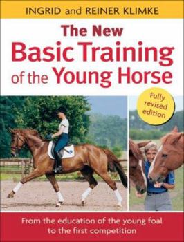 Hardcover The New Basic Training of the Young Horse Book