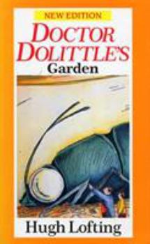 Doctor Dolittle's Garden - Book #7 of the Doctor Dolittle