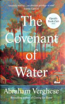 Hardcover The Covenant of Water: An Oprah’s Book Club Selection Book