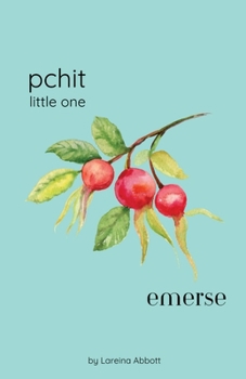 Paperback Pchit - Little One / Emerse Book