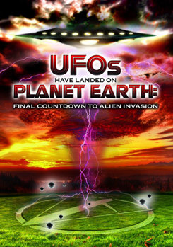 DVD UFOs Have Landed On Planet Earth: Find Countdown To Alien Invasion Book