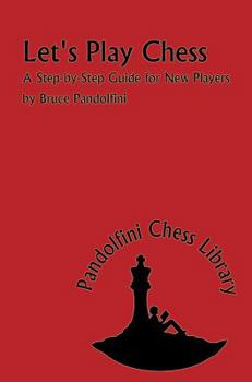 Paperback Let's Play Chess: A Step-By-Step Guide for New Players Book