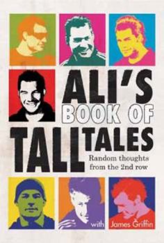 Hardcover Ali's Book of Tall Tales: Random Thoughts from the 2nd Row Book