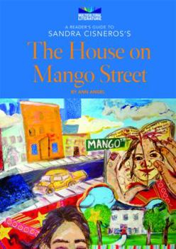 Library Binding A Reader's Guide to Sandra Cisneros's the House on Mango Street Book