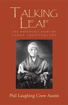 Paperback Talking Leaf: The Nantucket Diary of Sarah Skootequary Book