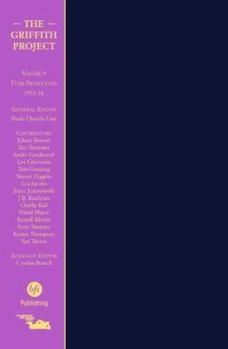 Hardcover The Griffith Project, Volume 9: Films Produced in 1916-18 Book