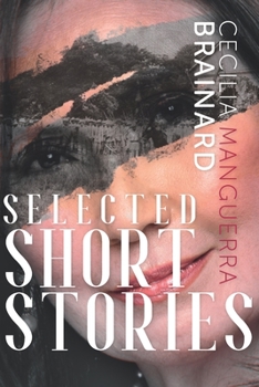 Paperback Selected Short Stories by Cecilia Manguerra Brainard Book