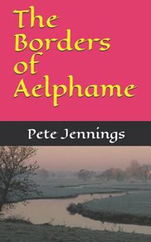 Paperback The Borders of Aelphame Book