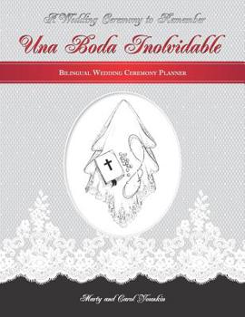 Paperback Una Boda Inolvidable: A Wedding Ceremony To Remember [Spanish] Book