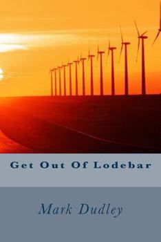 Paperback Get Out of Lodebar Book