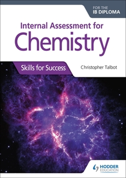 Paperback Internal Assessment for Chemistry for the Ib Diploma: Hodder Education Group Book