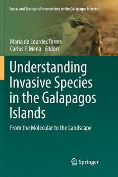 Paperback Understanding Invasive Species in the Galapagos Islands: From the Molecular to the Landscape Book
