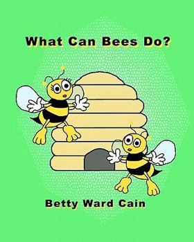 Paperback What Can Bees Do? Book
