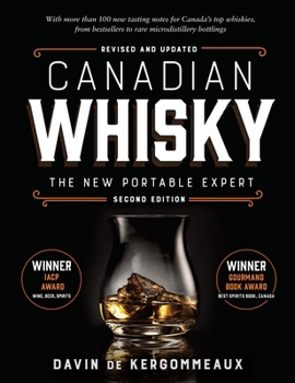 Paperback Canadian Whisky, Second Edition: The New Portable Expert Book