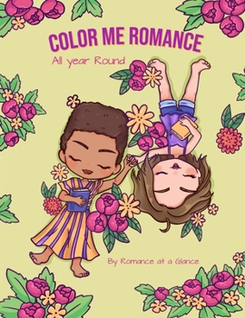 Paperback Color Me Romance: All Year Round Book