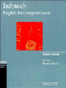 Paperback Infotech Teacher's Book: English for Computer Users Book