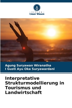 Paperback Interpretative Strukturmodellierung in Tourismus und Landwirtschaft [German] Book