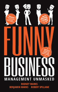 Paperback Funny Business: Management Unmasked Book