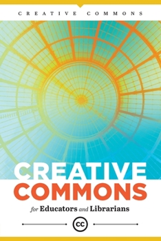 Paperback Creative Commons for Educators and Librarians Book