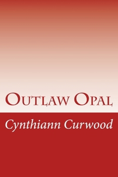 Paperback Outlaw Opal Book