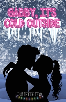 Paperback Gabby, It's Cold Outside [Large Print] Book
