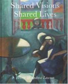 Hardcover Shared Visions Shared Lives Book