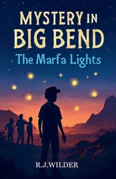 Paperback Mystery in Big Bend: The Marfa Lights Book