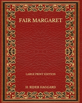 Paperback Fair Margaret - Large Print Edition Book