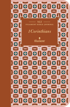 Paperback NLT Filament Bible Journal: 1 Corinthians (Softcover) Book