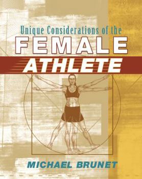 Paperback Unique Considerations of the Female Athlete Book