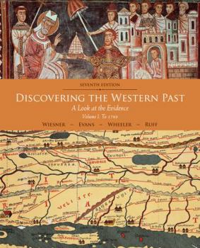 Paperback Discovering the Western Past: A Look at the Evidence, Volume I: To 1789 Book