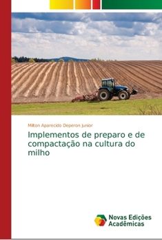 Paperback Implementos de preparo e de compactação na cultura do milho [Portuguese] Book