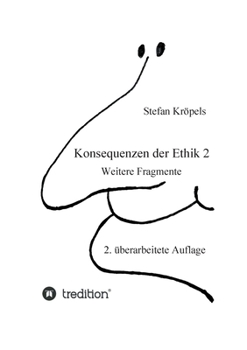 Paperback Konsequenzen der Ethik 2: Weitere Fragmente [German] Book