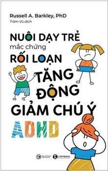 12 Principles for Raising a Child with ADHD (Vietnamese Edition)