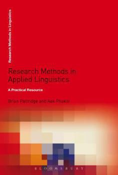 Research Methods in Applied Linguistics: A Practical Resource - Book  of the Research Methods in Linguistics