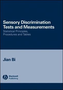 Hardcover Sensory Discrimination Tests and Measurements: Statistical Principles, Procedures and Tables Book