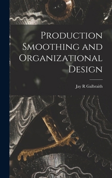 Hardcover Production Smoothing and Organizational Design Book