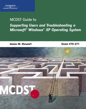 Paperback McDst 70-271: Supporting Users and Troubleshooting a Microsoft Windows XP Operating System Book