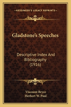 Paperback Gladstone's Speeches: Descriptive Index and Bibliography (1916) Book