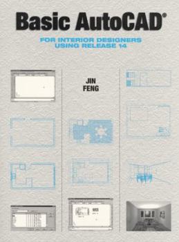 Paperback Basic AutoCAD for Interior Designers Using Release 14 Book