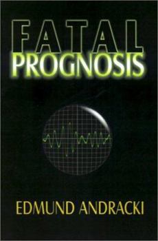 Paperback Fatal Prognosis Book