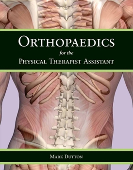 Paperback Orthopaedics for the Physical Therapist Assistant Book