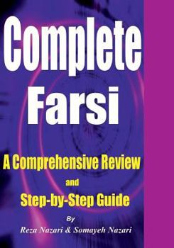 Paperback Complete Farsi: A Comprehensive Review and Step-by-Step Guide Book