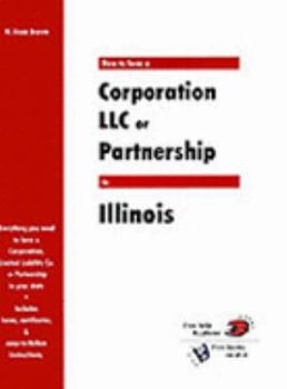 Paperback How to Form a Corporation LLC or Partnership in Illinois Book