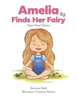 Paperback Amelia Finds Her Fairy Book