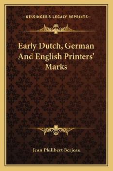 Paperback Early Dutch, German And English Printers' Marks Book