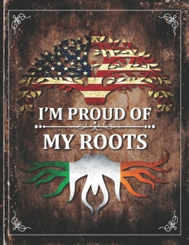 Im Proud of My Roots: Vintage Ireland and American Flag Personalized Gift for Coworker Friend  Undated Planner Daily Weekly Monthly Calendar Organizer Journal